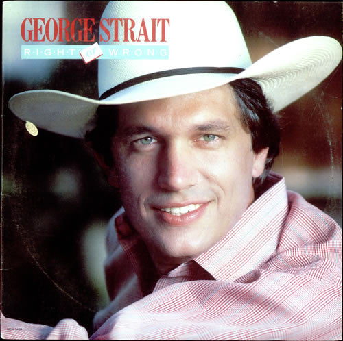 George Strait – Right Or Wrong (Used vinyl)