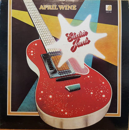 April Wine – Electric Jewels (Used vinyl)