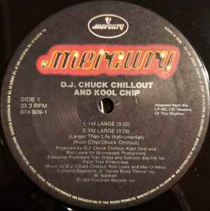 D.J. Chuck Chillout & Kool Chip ‎– I'm Large (Used vinyl)