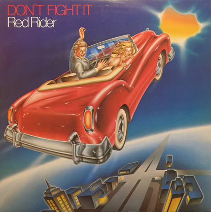 Red Rider – Don't Fight It (Used vinyl)
