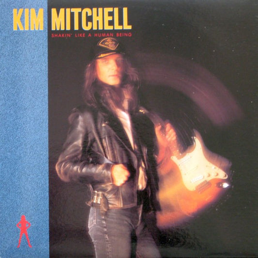 Kim Mitchell – Shakin' Like A Human Being (Used vinyl)