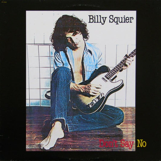 Billy Squier – Don't Say No (Used vinyl)