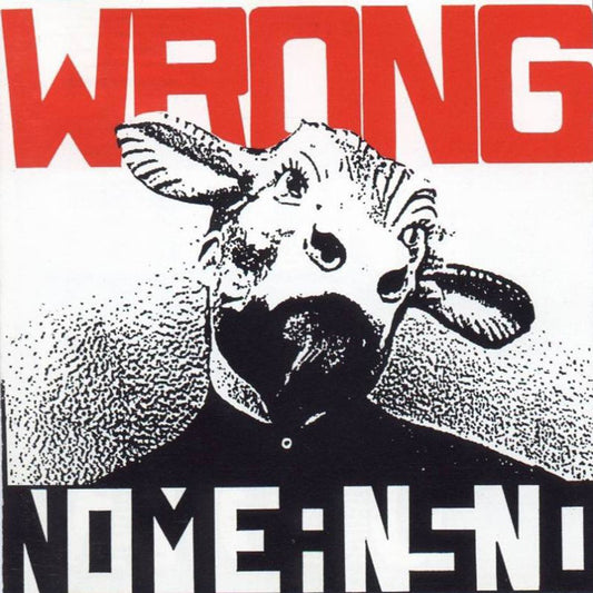 Nomeansno – Wrong (Used vinyl)