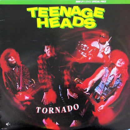 Teenage Heads– Tornado
