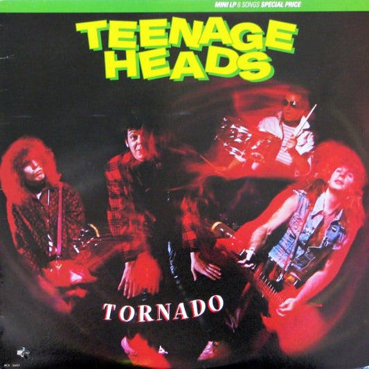 Teenage Heads– Tornado
