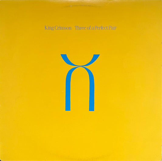 King Crimson – Three Of A Perfect Pair (Used vinyl)