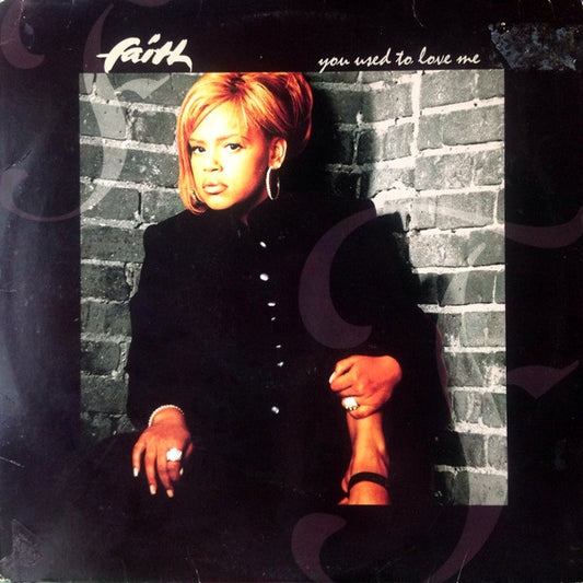 Faith – You Used To Love Me (Used vinyl)