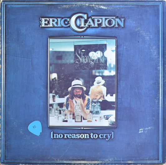 Eric Clapton – No Reason To Cry (Used vinyl)