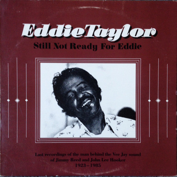 Eddie Taylor – Still Not Ready For Eddie (Used vinyl)