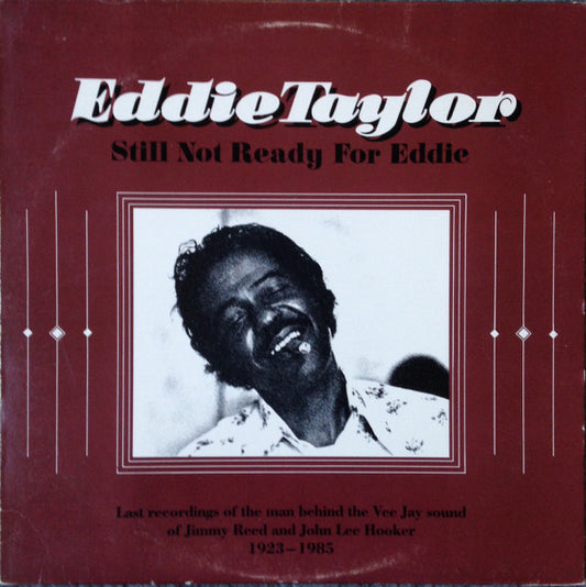 Eddie Taylor – Still Not Ready For Eddie (Used vinyl)