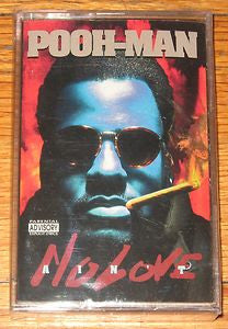 Pooh-Man – Ain't No Love (Used cassette)