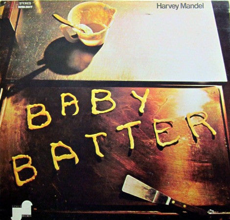 Harvey Mandel – Baby Batter (Used vinyl)