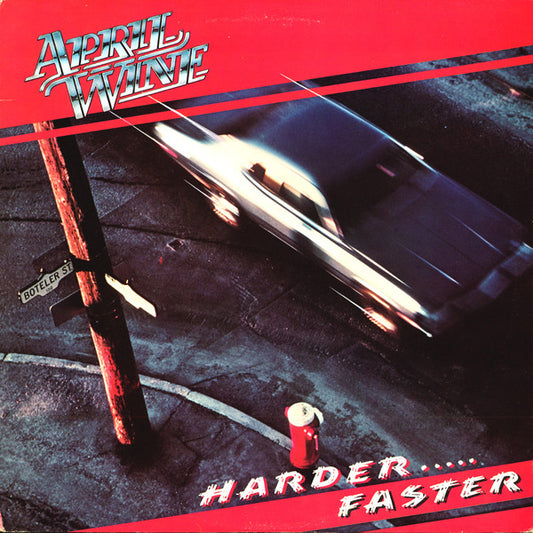 April Wine – Harder.....Faster (Used vinyl)