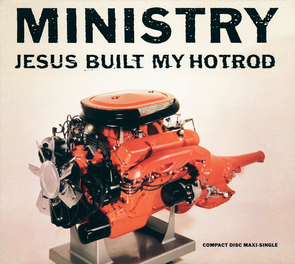 Ministry – Jesus Built My Hotrod  (Used CD)