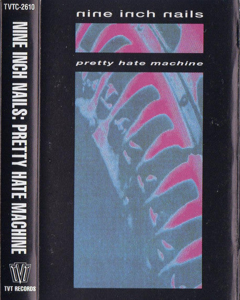 Nine Inch Nails – Pretty Hate Machine - Used cassette