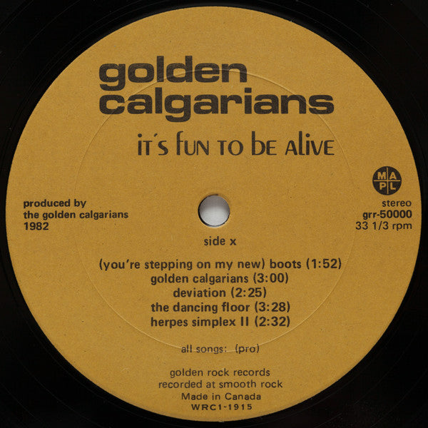 The Golden Calgarians – It's Fun To Be Alive (Used vinyl)