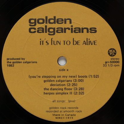 The Golden Calgarians – It's Fun To Be Alive (Used vinyl)