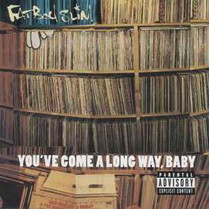 Fatboy Slim – You've Come A Long Way, Baby (Used CD)