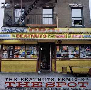The Beatnuts – The Spot (The Remix EP) (Used CD)