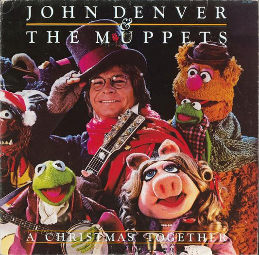 John Denver & The Muppets – A Christmas Together (Used vinyl)