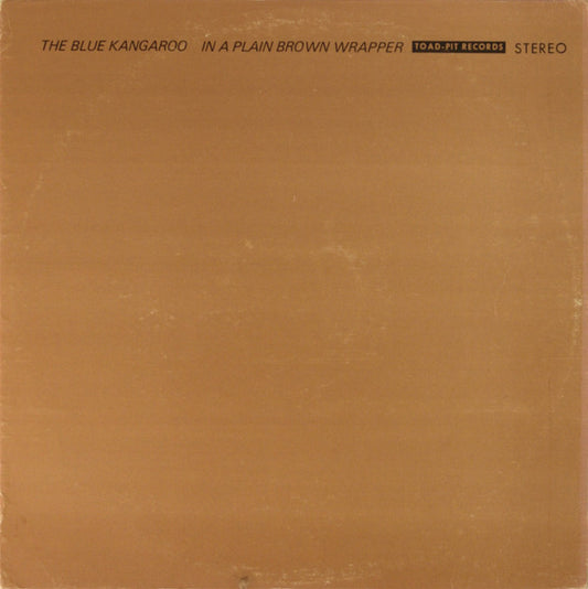 The Blue Kangaroo – In A Plain Brown Wrapper (Used vinyl)