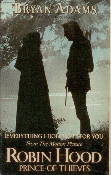 Bryan Adams – (Everything I Do) I Do It For You (Used cassette)