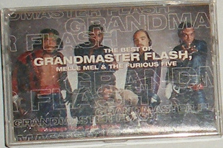 Grandmaster Flash, Melle Mel & The Furious Five – The Best Of Grandmaster Flash, Melle Mel & The Furious Five (Message From Beat Street)- Used Cassette