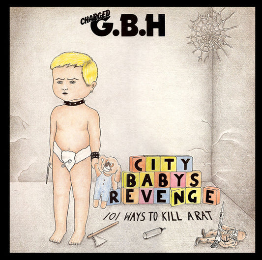 Charged G.B.H – City Babys Revenge (Used vinyl)