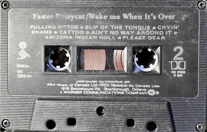 Faster Pussycat – Wake Me When It's Over (Used cassette)