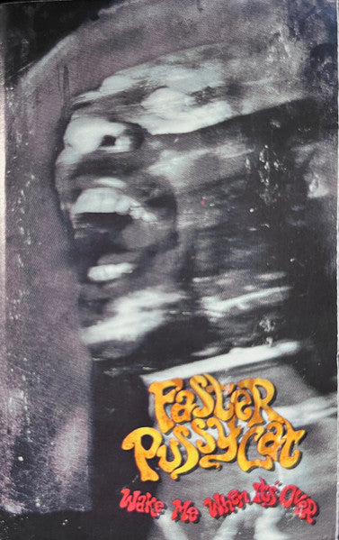 Faster Pussycat – Wake Me When It's Over (Used cassette)