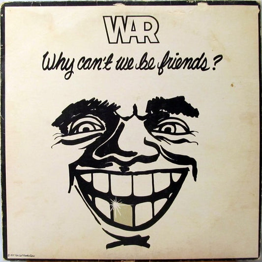 War – Why Can't We Be Friends? (Used vinyl)
