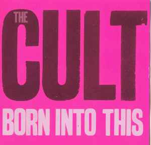 The Cult – Born Into This (Used CD)