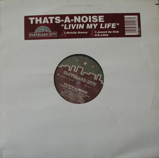 Thats-A-Noise – Livin My Life (Used vinyl)