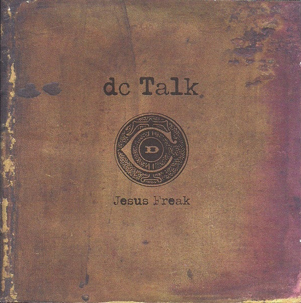 DC Talk – Jesus Freak (Used CD)