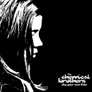 The Chemical Brothers – Dig Your Own Hole (Used CD)