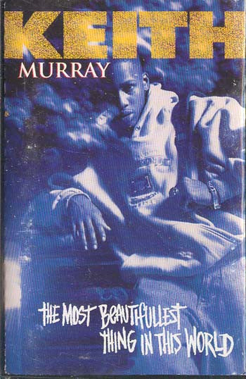Keith Murray – The Most Beautifullest Thing In This World (Used cassette)