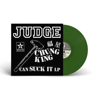 JUDGE - Chung King Can Suck It (New Olive Green vinyl)