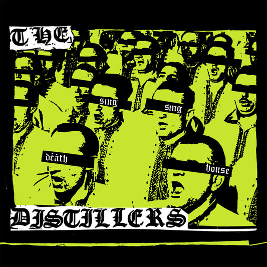 The Distillers - Sing Sing Death House (New vinyl)