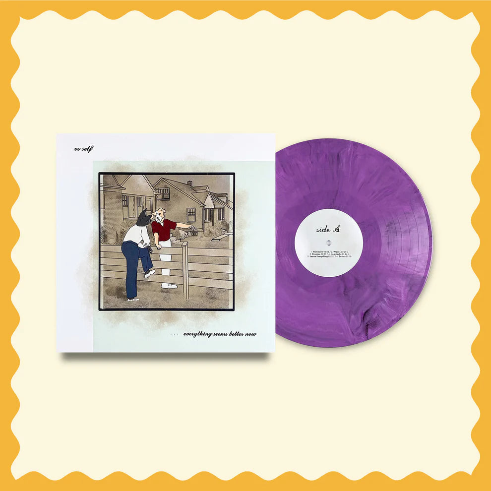 Vs Self - Everything Seems Better Now (New Lavender vinyl)