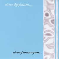 Drive By Punch – Dear Flannagan... (Used CD)