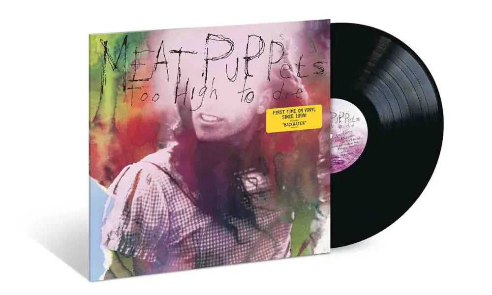 Meat Puppets - Too High To Die (New vinyl)